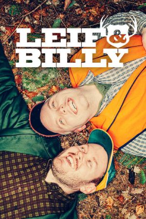 Лейф и Билли (2017-2021)