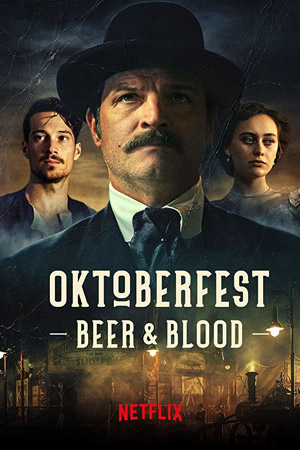 Октоберфест: Пиво и кровь (2020)