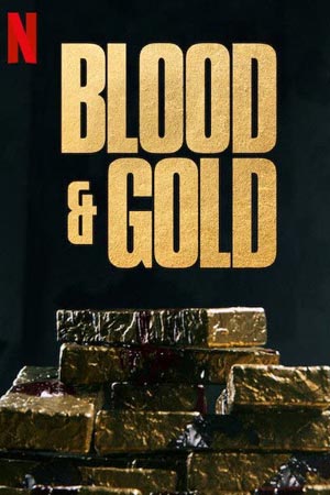 Кровь и золото (2023)
