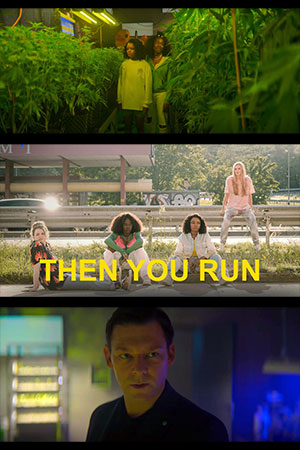 Затем ты бежишь (2022)