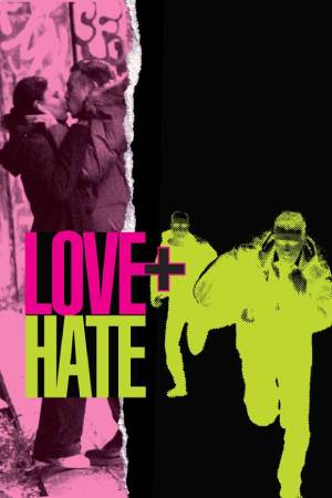 Любовь + Ненависть (2005)