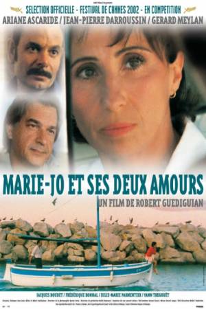 Мари-Жо и две её любви (2002)