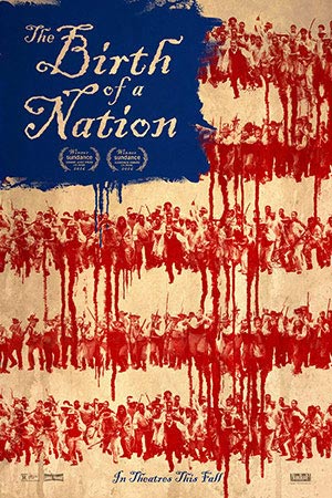Рождение нации (2016)