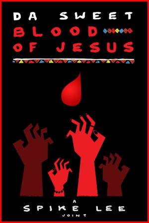Сладкая кровь Иисуса (2014)