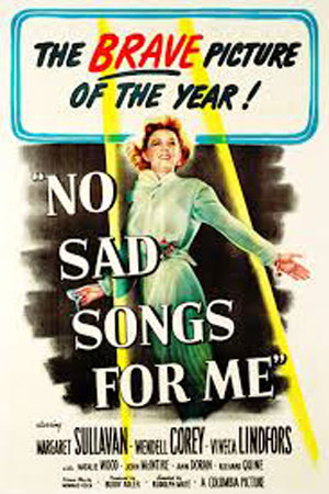 Не надо грустных песен для меня (1950)