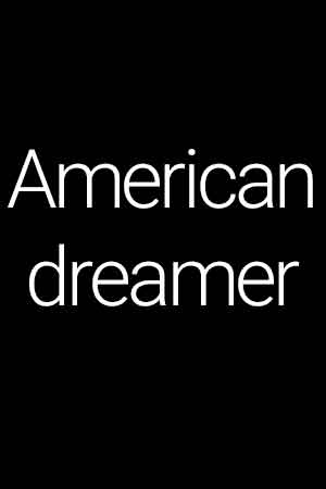 Американский мечтатель (2022)