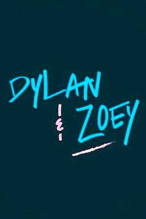 Дилан и Зои (2022)