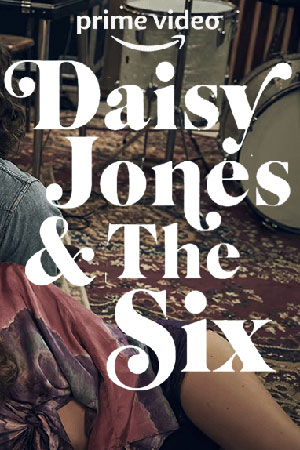 Дейзи Джонс и The Six (2023)