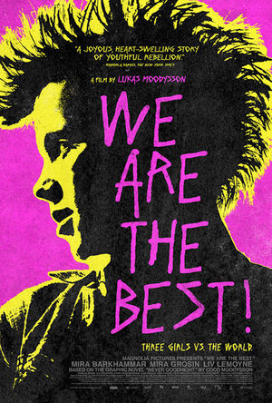 Мы – лучшие&#33; (2013)