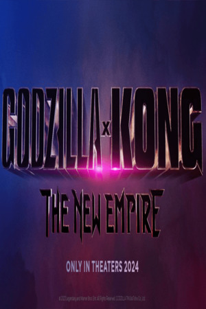 Годзилла и Конг: Новая Империя (2024)