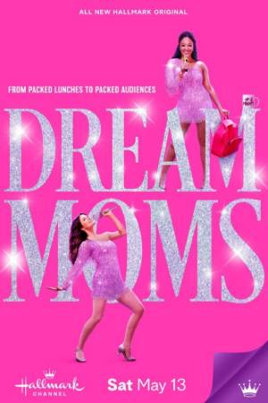 Мамы мечты (2023)