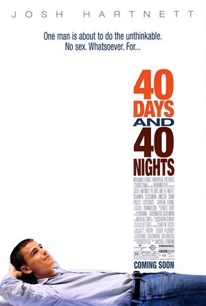 40 дней, 40 ночей (2002)