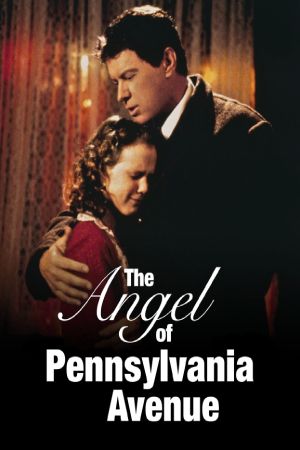 Ангел с Пенсильвания-авеню (1996)