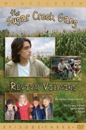 Банда из Шугар Крик: Возвращение злодеев (2005)