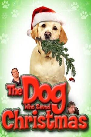 Собака, спасшая Рождество (2009)