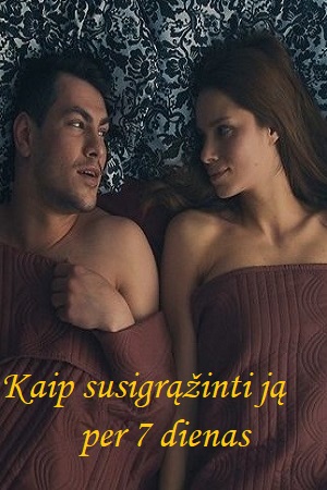 Как вернуть её за 7 дней (2017)