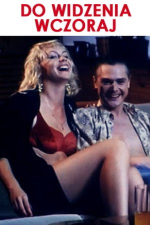 До свидания вчера. Две короткие комедии о смене системы (1993)