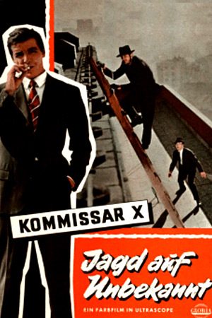 Комиссар Х: Поцелуй и убей (1966)