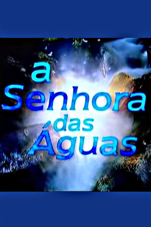 Сеньора воды (2001-2002)