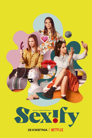 Сексифакция (2021-2022)