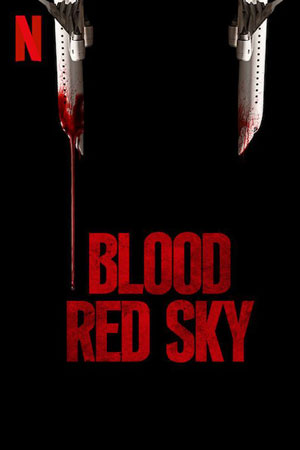 Кроваво-красное небо (2021)