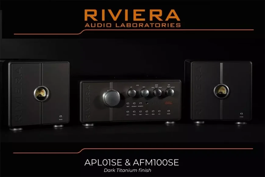 Riviera Audio APL01SE и AFM100SE – флагманские усилители специальной серии из Италии