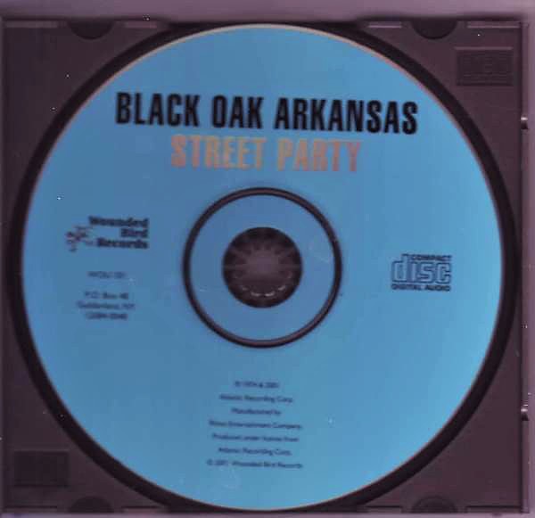 BLACK OAK ARKANSAS Street Party / Wounded Bird USA CD HiFi.ru