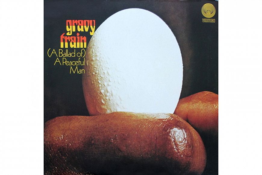 5. Gravy Train ‎– (A Ballad Of) A Peaceful Man, английский первый пресс