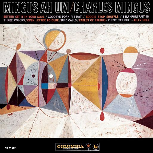 Charles Mingus «Mingus Ah Um»