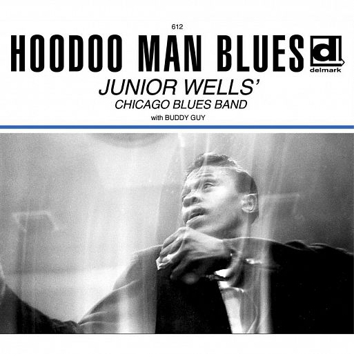 Junior Wells «Hoodoo Man Blues»